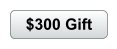 $300 Gift