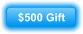 $500 Gift